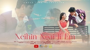 Neihin Ngai Ji Em |Arjun Seilenmang Doungel |Seipu Lhanghal | Ruth Tungdim|Kuki Official Music Video