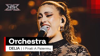 Download Lagu DELIA canta “I pirati a Palermu” di Otello Profazio | X Factor 2025 Semifinale MP3