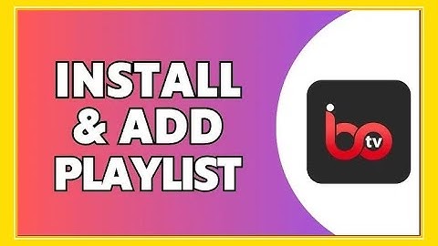 How to Add M3U or Xtream Playlist to IBO Player (2025 Guide)