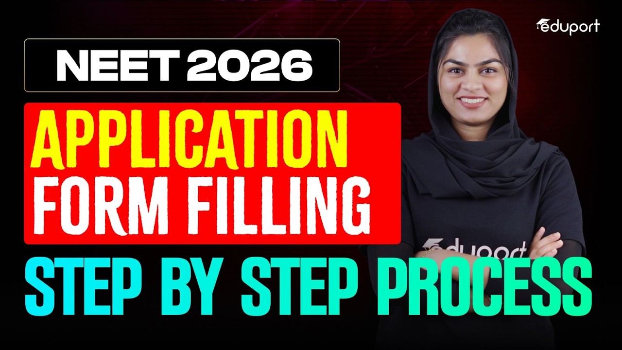 NEET 2026: Application Form Filling-Step by Step Process | Eduport NEET ...