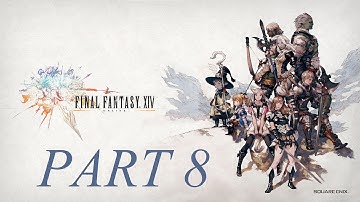 FF XIV ARR Arcanist And Marauder Part 8