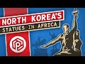 Why North Korea Sells Statues