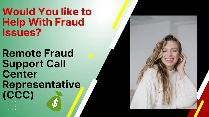 Would You like to Help With Fraud Issues?  Remote Fraud Support Call Center Representative (CCC