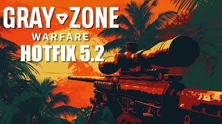 I Played Gray Zone Warfare Hotfix 5.2  | More Frames and Better AI?