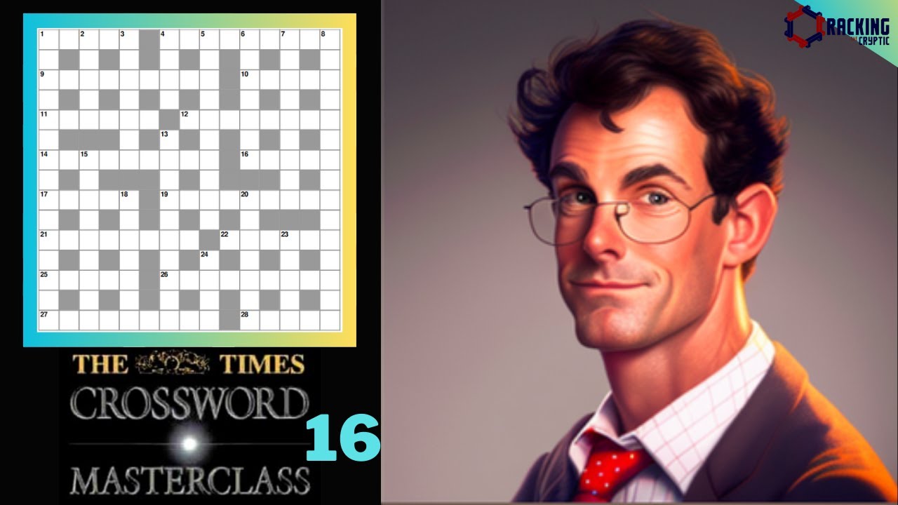 The Times Crossword Friday Masterclass: Episode 16 