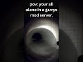 pov: your all alone in a garrys mod server. #garrysmod #analoghorror  #backrooms #poolrooms