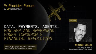 Agentic Payments Revolution. Rodrigo Coelho, (Edge and Node & The Graph) | Frontier Forum Keynote