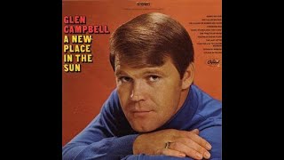 A Place In The Sun~Glen Campbell