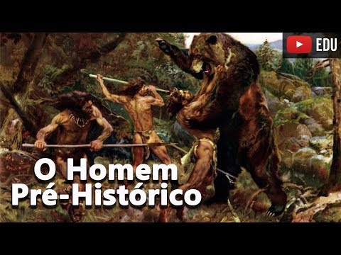 O Homem Pré-Histórico e Dominio do Fogo - A História da Civilização #01 - Idade da Pedra