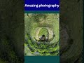 Amazing photography