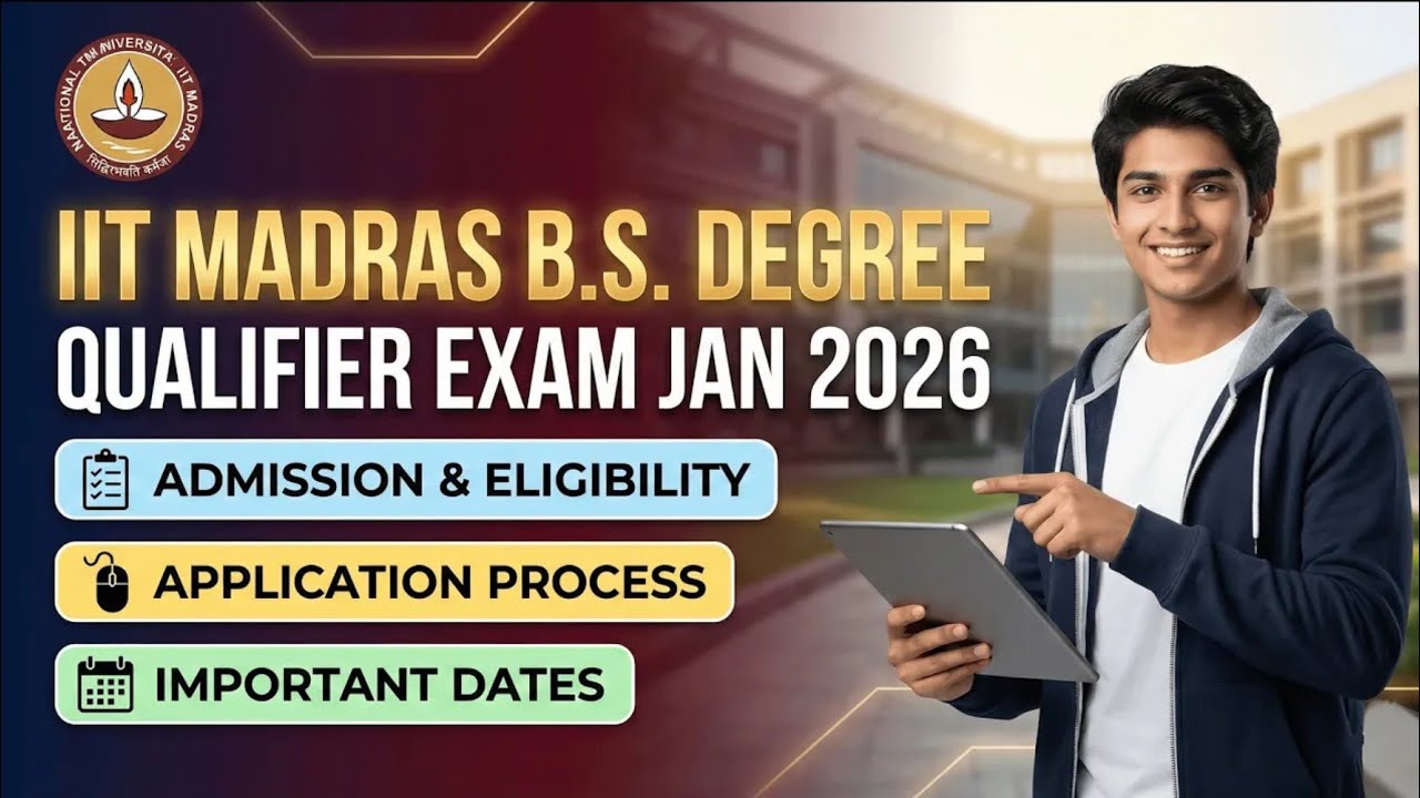 IIT Madras BS Data Science 2026: Full Admission Guide | Eligibility,Qualifier Process & Dates