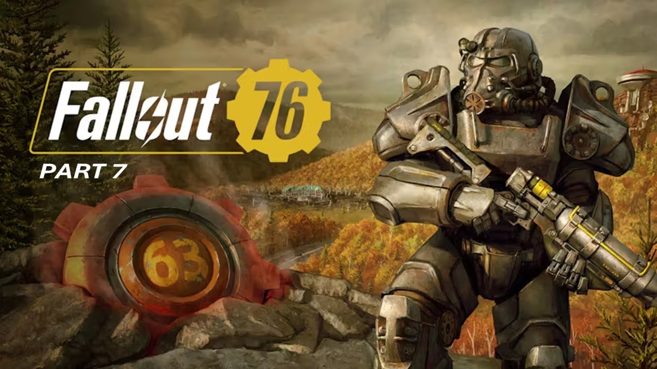 Fallout 76 - Part 7 - YouTube