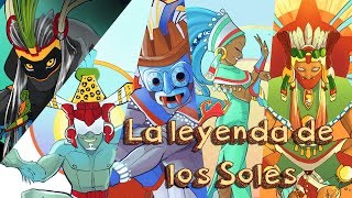La leyenda de los Soles | Creación del mundo azteca