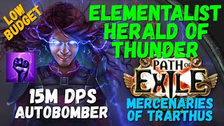 [POE 3.26] Elementalist Herald of Thunder Autobomber Build, Mid-Low Budget