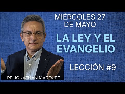 DEVOCIONAL Y LECCIÓN| MIÉRCOLES 27 DE MAYO|Jonathan Márquez |Emergencias Bíblicas 