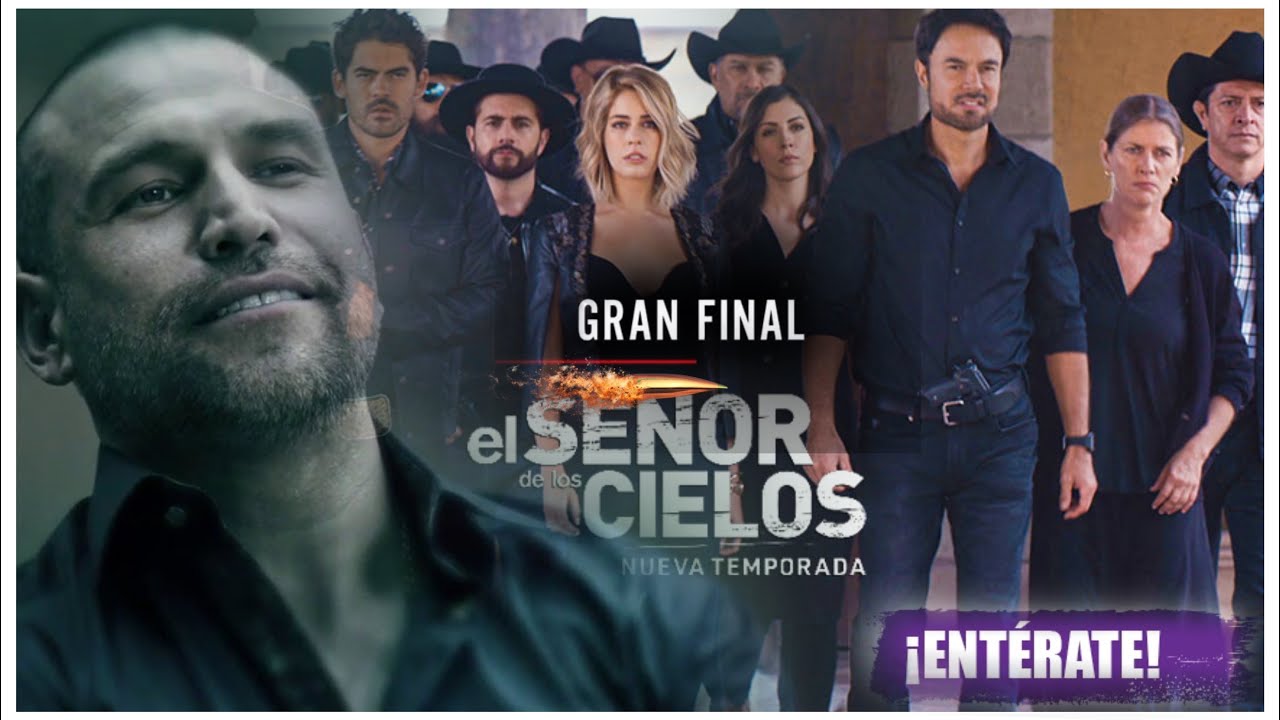 Así Será El Final De El Señor De Los Cielos 7 Temporada Youtube 