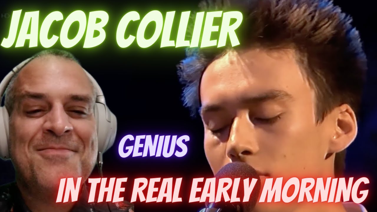 JUST WOW!! | IN THE REAL EARLY MORNING | JACOB COLLIER | 1ST REACTION
