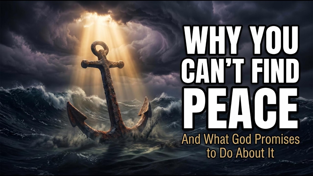 Why You Can't Find Peace — And What God Promises to Do About It - YouTube