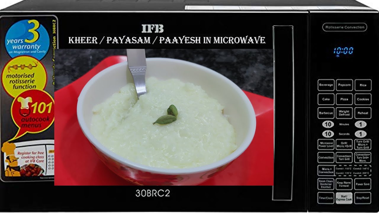 How to Make Rice Kheer in Microwave Paayesh/Payasam Recipe in IFB Microwave Microwave