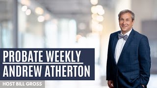 Smart Probate and Estate Planning Legal Services in North Carolina with Andrew Atherton