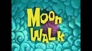 SpongeBob Music: Moon Walk