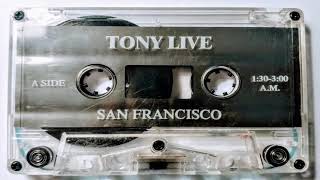 Tony - Live at The Gathering - 12.16.95
