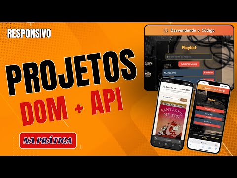 JavaScript Na Prática 2 Mini Projetos Completos DOM Eventos E API 