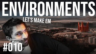 STREAM #010 - Will make some Environments for worldbuilding