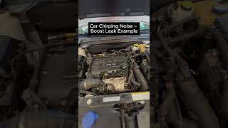Car Chirping Noise – Boost Leak Example #autotechnician #mechanic #chevymalibu