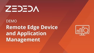 Demo: Remote Edge Device and Application Management with ZEDEDA