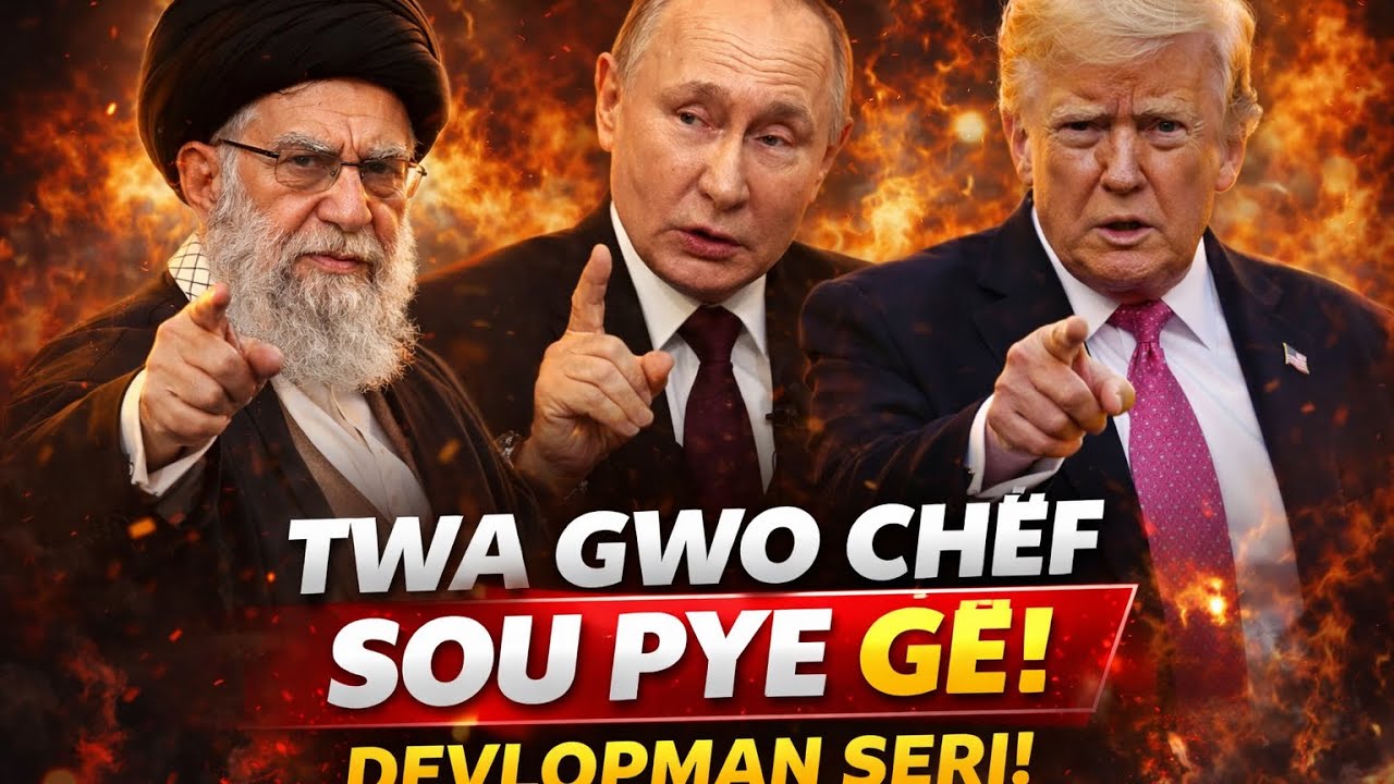 IRAN GAYE WONN NAN,TRUMP REYAJI,POUTINE RANTRE JWET LA,ISRAEL ANTRAVE 