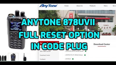 Anytone 878UVII Plus - Enable Master Reset in Code Plug