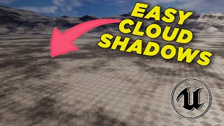 How to FAKE Cloud Shadows in Unreal Engine