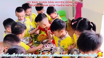 Tiệc Buffet tổng kết năm học- vui tết thiếu nhi 1/6. Trường mn Thiên Niên Kỷ - Đồng Hỷ - Thái Nguyên