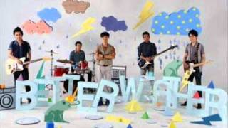 Better Weather - ไม่เคยไม่รักเธอ chords