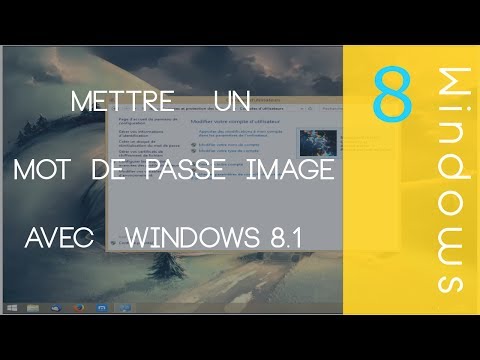 Mettre un Mot de Passe Image [Windows 8.1]