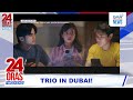 Will Ashley, Dustin Yu, at Bianca de Vera, nasa Middle East para makisaya.. | 24 Oras Weekend