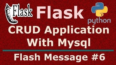 6 Python Flask CRUD Application  Flash Message