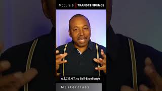 Module 6 - Transcendence  |  A.S.C.E.N.T. to Self-Excellence Masterclass Net Worth