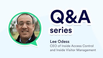 The Check-in: Lee Odess, CEO of Inside Access Control and Inside Visitor Management