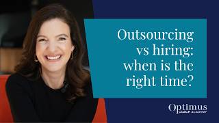 OUTSOURCING VS HIRING:  When Is The Right Time