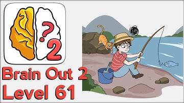 Brain Out 2 Level 61 Walkthrough Solution