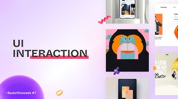 Best 20 Example UI INTERACTION of the week #7