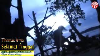 Selamat tinggal thomas arya