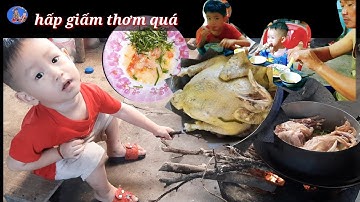 Cảnh quê nhà  bếp nấu món gà hấp giấm, mời cả nhà thưởng thức ạ.