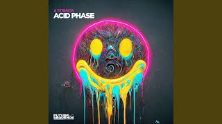 Acid Phase (Extended Mix)