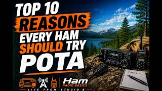 Top 10 Reasons Every Ham Should Try POTA