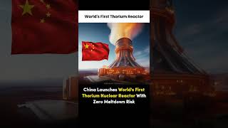 Worlds First Thorium Reactor China Leads Again