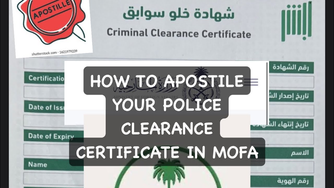 How to Apostile your Police Clarance Certificate in  Mofa Jeddah Saudi Arabia