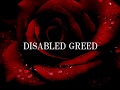 DISABLED GREED short ver.  / GRACE ANGEL匱京kikyo
